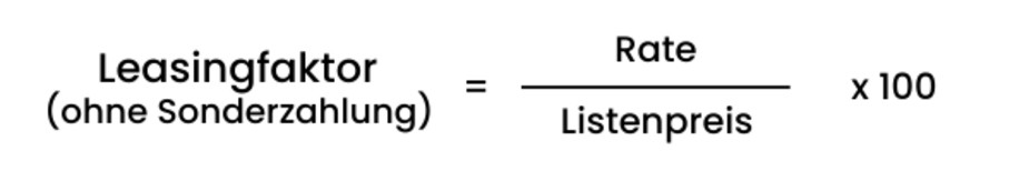 Formel Leasingfaktor-Berechnung ohne Sonderzahlung